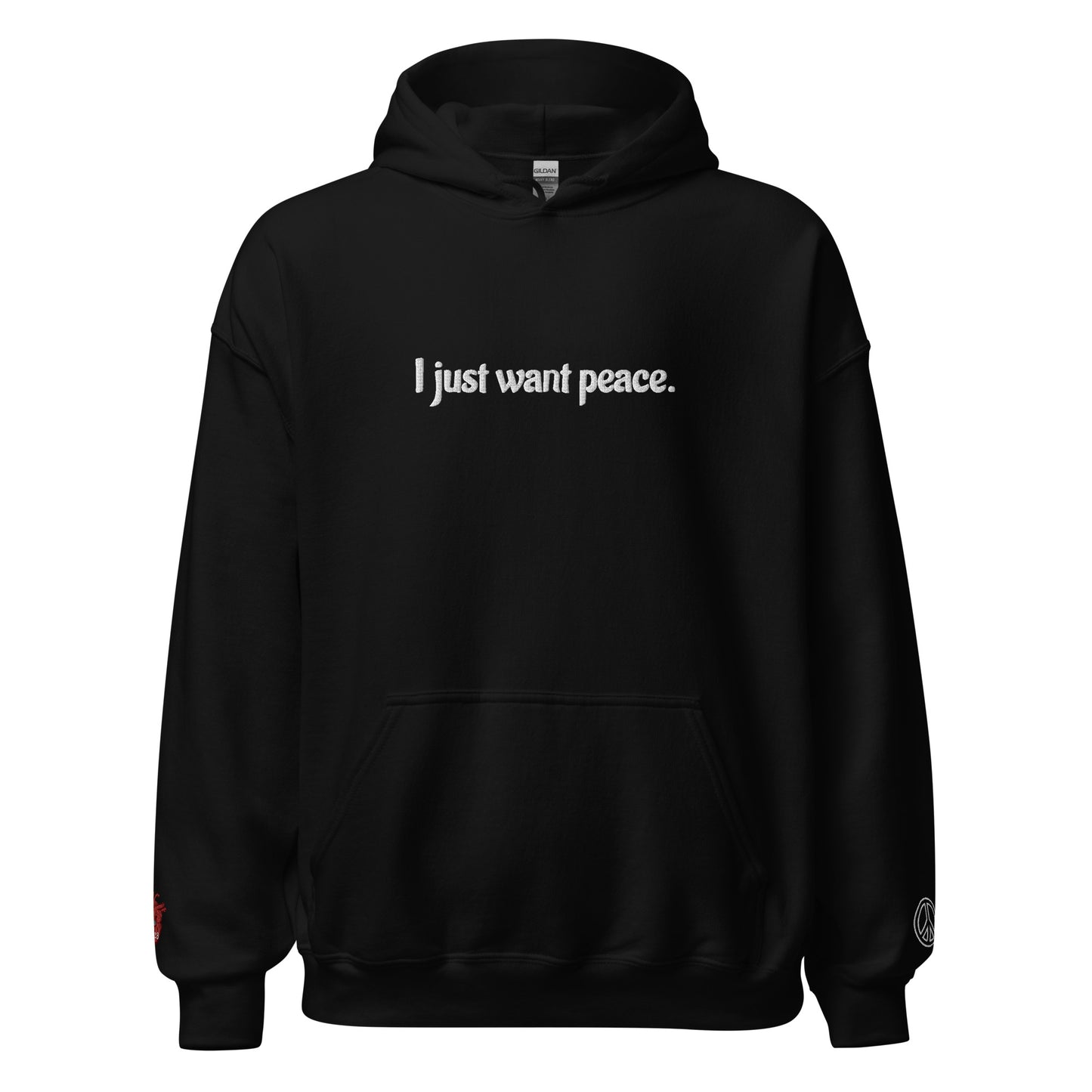 “I just want peace” Hoodie